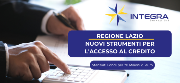 Credito alle imprese: la Regione Lazio mette in campo risorse per 70 Milioni di Euro